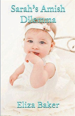 Sarah's Amish Dilemma B0CYF7PF6J Book Cover