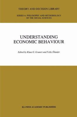 Understanding Economic Behaviour 0792304829 Book Cover