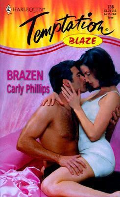 Brazen 0373258364 Book Cover