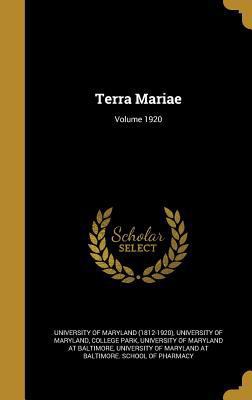 Terra Mariae; Volume 1920 1373139676 Book Cover