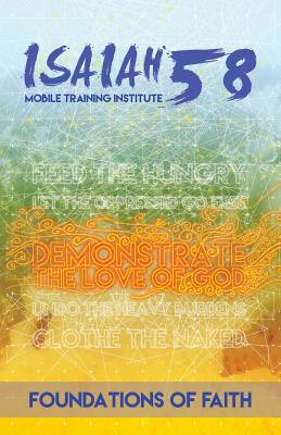 Foundations of Faith: Isaiah 58 Mobile Training... 1950123308 Book Cover