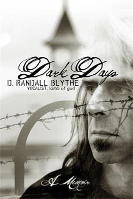 Dark Days: A Memoir 0306823144 Book Cover