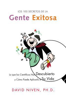 Los 100 Secretos de la Gente Exitosa: Lo Que Lo... [Spanish] 0060730714 Book Cover