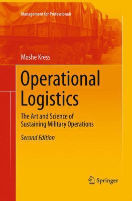 Operational Logistics: The Art and Science of S... 3319330675 Book Cover