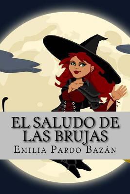 El saludo de las brujas [Spanish] 154230234X Book Cover