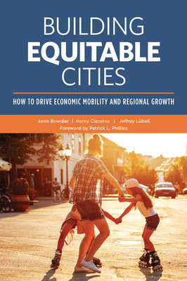 Building Equitable Cities: How to Drive Economi... 0874204119 Book Cover