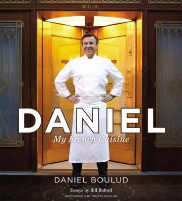Daniel: My French Cuisine 0751554472 Book Cover