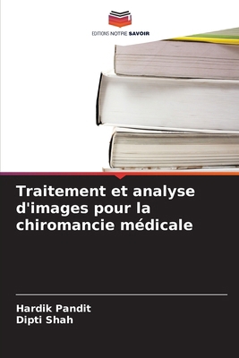 Traitement et analyse d'images pour la chiroman... [French] 6630277481 Book Cover