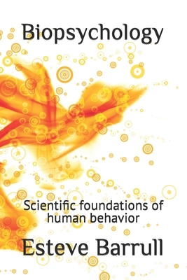 Biopsychology: Scientific foundations of human ... B0CJLDJ7ZC Book Cover