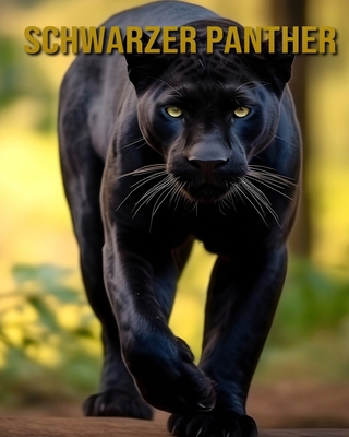 Schwarzer Panther: Interessante Fakten und Bild... [German]            Book Cover