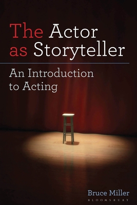 The Actor as Storyteller: An Introduction to Ac... 0879103868 Book Cover