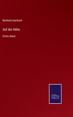 Auf der Höhe: Dritter Band [German] 3375091036 Book Cover