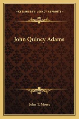 John Quincy Adams 116310258X Book Cover