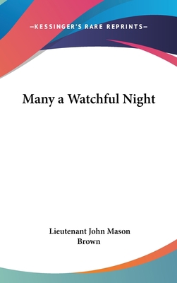 Many a Watchful Night 0548063702 Book Cover