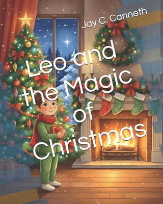 Leo and the Magic of Christmas B0G8TZCJXY Book Cover