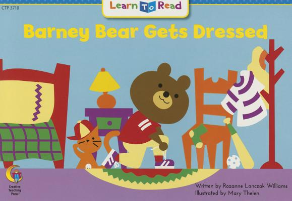 Barney Bear Gets Dressed 157471001X Book Cover