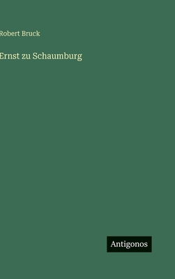 Ernst zu Schaumburg [German] 3563888655 Book Cover