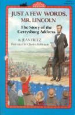 Just a Few Words, Mr. Lincoln 0448401711 Book Cover