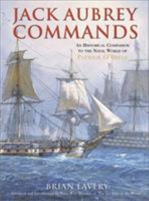 Jack Aubrey Commands: An Historical Companion t... 1591144035 Book Cover