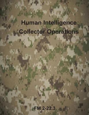 Human Intelligence Collector Operations 1499291973 Book Cover