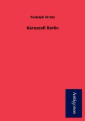 Karussell Berlin [German] 3954724421 Book Cover
