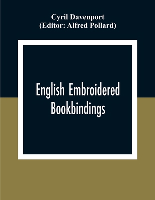 English Embroidered Book Bindings 9354308716 Book Cover
