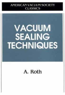 Vacuum Sealing Techniques 1563962594 Book Cover