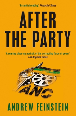 After the Party: Corruption, the ANC and South ... 1844676277 Book Cover