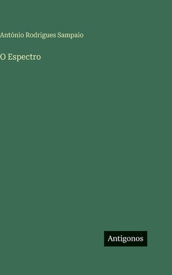 O Espectro [Portuguese] 3386906524 Book Cover