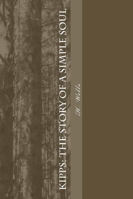 Kipps: The Story of a Simple Soul 1986734668 Book Cover