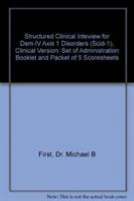 Structured Clinical Inteview for Dsm-IV Axis 1 ... 0880489340 Book Cover