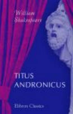 Titus Andronicus 0543898563 Book Cover