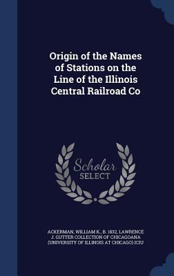 Origin of the Names of Stations on the Line of ... 1340093391 Book Cover