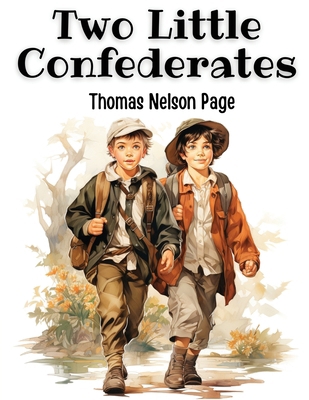 Two Little Confederates 1835911145 Book Cover