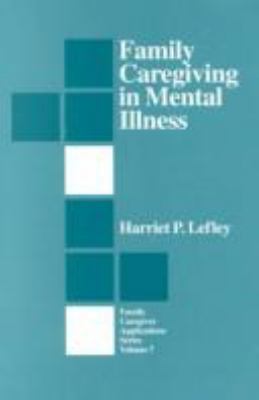 Family Caregiving in Mental Illness 0803957211 Book Cover