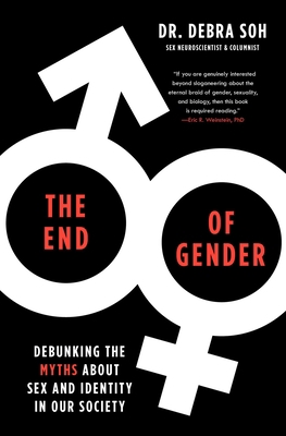 The End of Gender: Debunking the Myths about Se... 1982132523 Book Cover