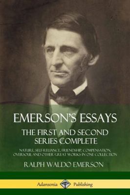 Emerson's Essays: The First and Second Series C... 1387780522 Book Cover