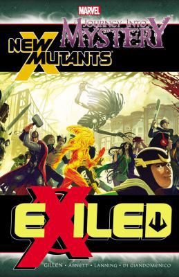 Journey Into Mystery/New Mutants: Exiled 0785165401 Book Cover