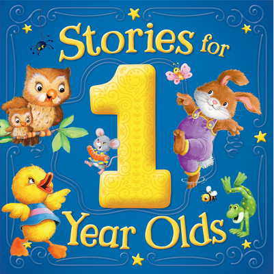 Stories for 1 Year Olds 1638542856 Book Cover