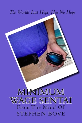 Minimum Wage Sentai 1981581979 Book Cover