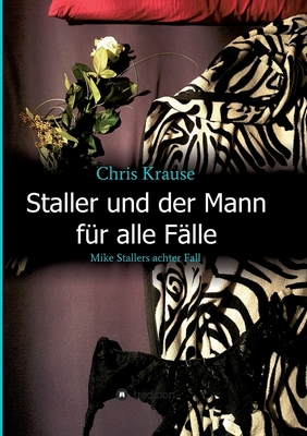 Staller und der Mann für alle Fälle [German] 3749771561 Book Cover