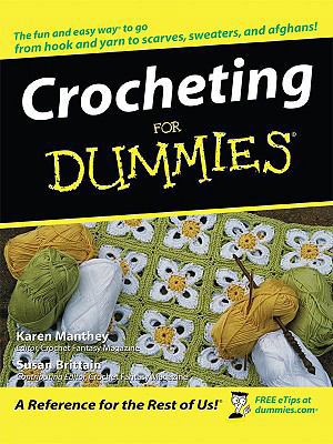 Crocheting for Dummies [Large Print] 141040501X Book Cover