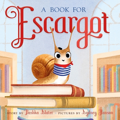 A Book for Escargot 0374396647 Book Cover