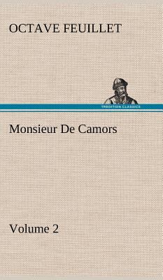 Monsieur De Camors - Volume 2 3849194906 Book Cover