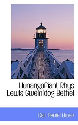 Hunangofiant Rhys Lewis Gweinidog Bethel 1115770470 Book Cover