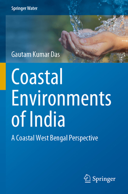 Coastal Environments of India: A Coastal West B... 3031188489 Book Cover