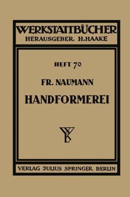 Handformerei: Ausgewählte Beispiele Aus Der PRA... [German] 3642890261 Book Cover