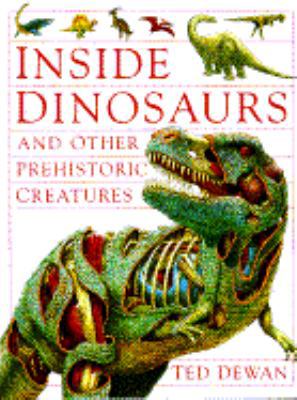 Inside Dinosaurs and Other Prehistoric C 0385311435 Book Cover