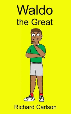Waldo the Great B09FCHRBZK Book Cover