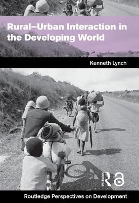 Rural-Urban Interaction in the Developing World 0415258707 Book Cover
